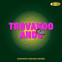 Dele por Ahí - Gildardo Montoya