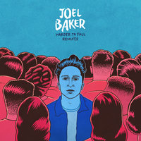 Harder To Fall - Joel Baker, Kalm