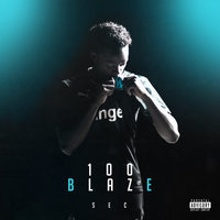 Sec - 100 blaze