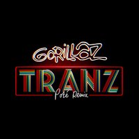 Tranz - Gorillaz, Poté