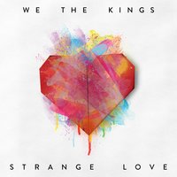 All the Way - We The Kings