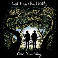 To Her Door - Neil Finn, Paul Kelly