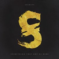 "In Loving Memory" - SECRETS