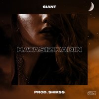 Hatasız Kadın - 6iant, T4L