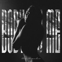 Body on Me - Alex Alexander