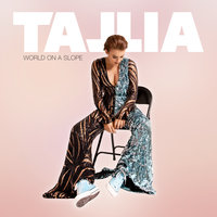 World On A Slope - Tallia Storm