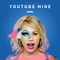 YouTube Mine - Leela