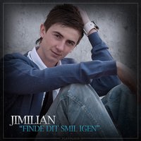 Finde Dit Smil Igen - Jimilian