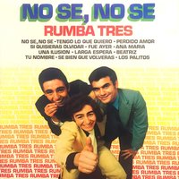 No Sé No Sé - Rumba tres