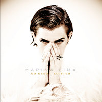 Não Me Venha Mais Com O Amor - Marina