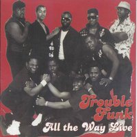 Pump It Up - Trouble Funk