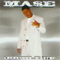 All I Ever Wanted - Mase