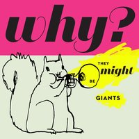 Walking My Cat Named Dog - They Might Be Giants