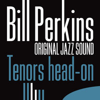 I Want a Little Girl - Bill Perkins, Red Mitchell, Pete Jolly