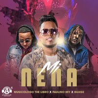 Mi Nena - Musicologo the Libro, Paulino Rey, Blingz
