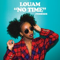 No Time - Louam, JNS, Jeffrey Kung