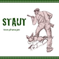 Reven På Hønsejakt - Staut