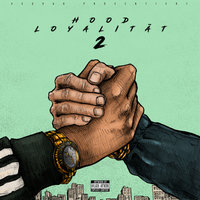 Hood Loyalität - 4SQUAD
