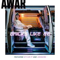 Bricks Like 86 - Awar, Jadakiss, Styles P