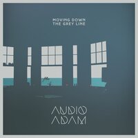 If it takes you home - Audio Adam