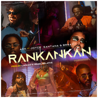Rankankan - ADN, Brray, Joyce Santana