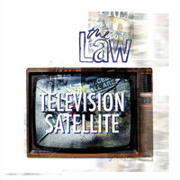 Television Satellite - The Law