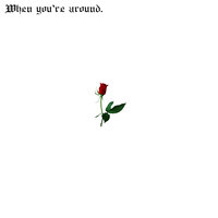 When you're around - deadbeatteen