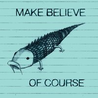 Another Song About Camping - Make Believe
