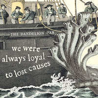A Different Heav'n - The Dandelion War