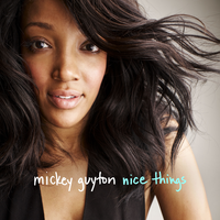Nice Things - Mickey Guyton