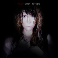 Ctrl Alt Del - Tilly