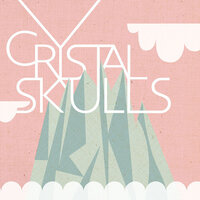 Locked Down - Crystal Skulls