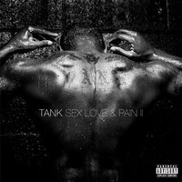 I Love Ya - Tank, Yo Gotti