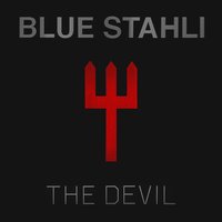 Ready Aim Fire - Blue Stahli