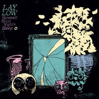 The Reason Why My Heart's in Misery - Lay Low