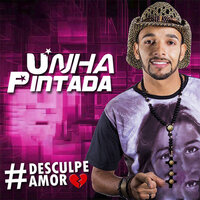 Se É pra Chorar Eu Choro - Unha Pintada