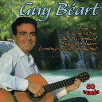 Ah ! Quelle journée - Guy Beart
