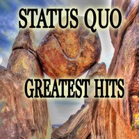 Every Time I Think of You - Status Quo