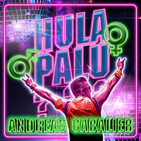 Hulapalu - Andreas Gabalier, Harris & Ford