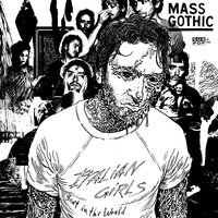 Every Night You've Got To Save Me - Mass Gothic