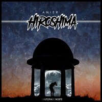 Hiroshima - Anier, Dualy