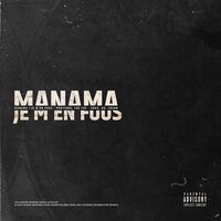 Manama / Je m'en fous - Puritano, The Eve