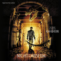 Night At The Museum - Алан Сильвестри