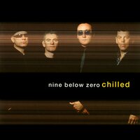 Why Can't We Be What We Want to Be - Nine Below Zero