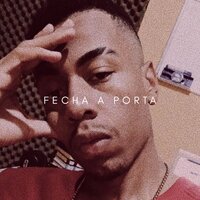 Fecha a Porta - Thon