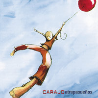Atrapasueños - Carajo