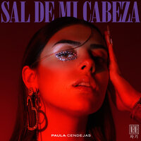 SAL DE MI CABEZA - Paula Cendejas