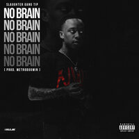 No Brain - SG Tip