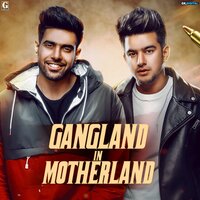 Gangland in Motherland - Guri, Jass Manak, Guri, Jass Manak