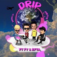 Drip - Holy, Ortiz, Ortiz, Holy